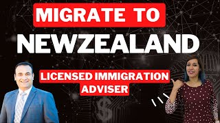 How to migrate to New Zealand  | NZ Work Visa Update with Licensed Immigration  adviser