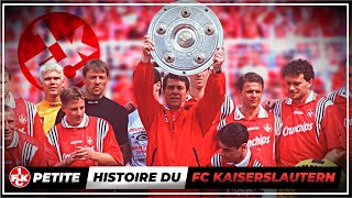 Histoire d'un club : le 1. FC KAISERSLAUTERN