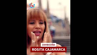 Zambiceña | Rosita Cajamarca  #kirkawimusic #RositaCajamarca #Zambiceña