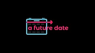 A Future Date Day 3