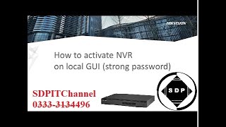 How to activate Hikvision NVR strong password/new Hikvision DVR | cctv camera installation