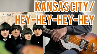 【Kansas City/Hey-Hey-Hey-Hey】左利きでビートルズのベース弾いてみた／The Beatles Bass Cover with left handed style