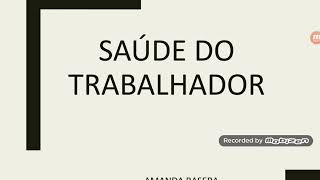 Saude coletiva - Saúde do trabalhador