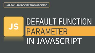 What is Default function parameter in JavaScript | Functions | JavaScript