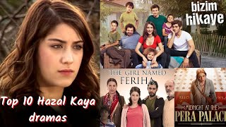 Hazal kaya top 10 dramas | hazal kaya | hazal kaya dramas | turkish drama | Shining world
