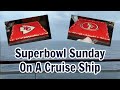 Celebrity Constellation Feb 2024 Vlog Superbowl Sunday