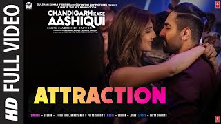 Attraction Full Video | Chandigarh Kare Aashiqui | Ayushmann, Vaani | Sachin-Jigar Ft. Mika, Priya S