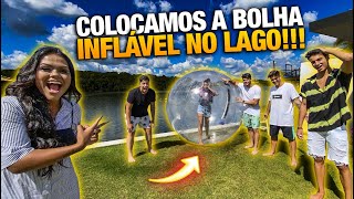 COLOCAMOS A BOLHA INFLÁVEL NO LAGO!!!