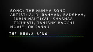 The Humma Song - Lyrics Video | Ok Jannu |  A. R. Rahman | Badshah | Tanishk