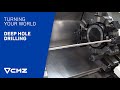 Deep Hole Drilling | CMZ, Turning YOUR world