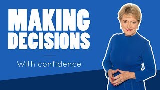 3 Decision-Making Steps | Mary Morrissey
