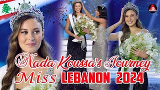 Nada Koussa's Journey  as Miss Lebanon 2024 | A Night of Glamour and Grace! | A Cultural Pride