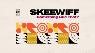 Skeewiff - The Cat