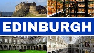 20 Things to do in Edinburgh, Scotland Travel Guide 20 Things to do in Edinburgh, Scotland Travel Guide