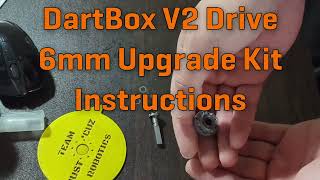 6mm DartBox V2 Shaft Upgrade Guide Video