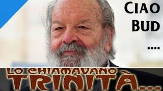 GOODBYE BUD SPENCER - They Call Me Trinity 2016