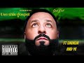 DJ Khaled - USE THIS GOSPEL (REMIX - Official Lyrics) ft. Kanye West, Eminem