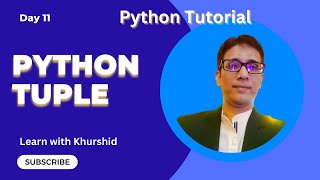Python Tuple Tutorial | Python Tutorial Step by Step day 11