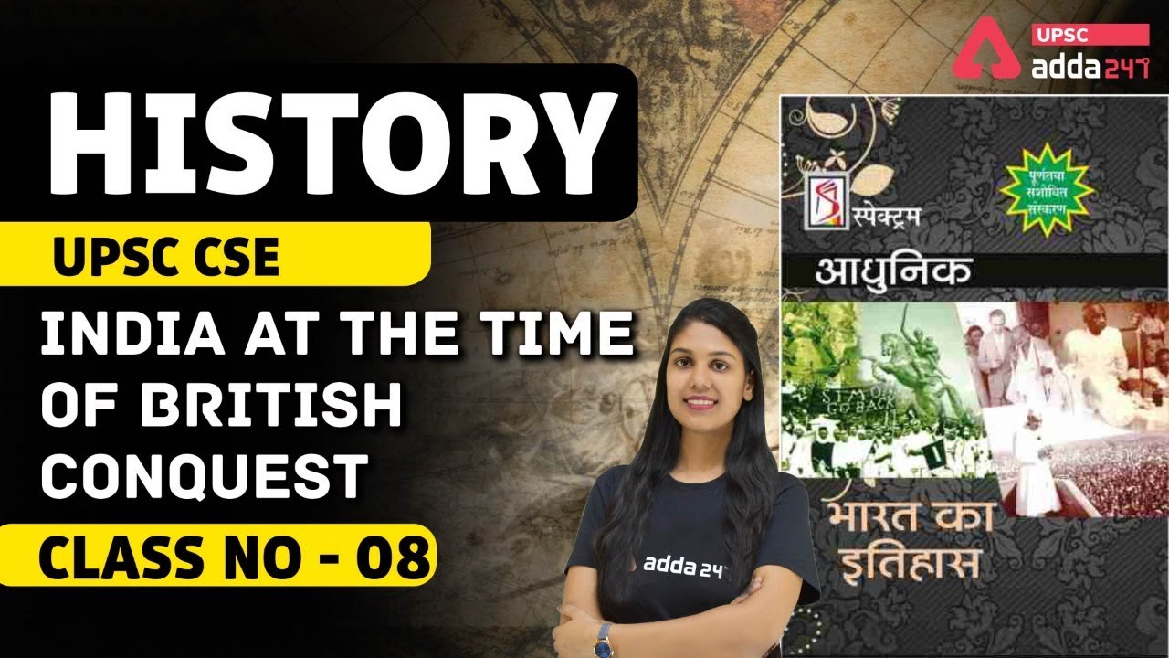 Modern History For UPSC | Britsh Conquest Of India - YouTube