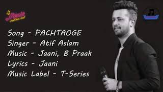 Pachtaoge by Atif Aslam (Lyrical) | BPraak | Jaani | Vicky Kaushal | Nora Fatehi