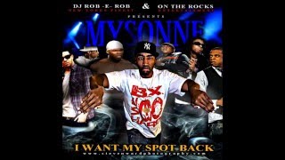 Mysonne - I Want my Spot Back [Vintage Mixtape]