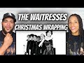 OH GOODNESS!| FIRST TIME HEARING The Waitresses - Christmas Wrapping REACTION