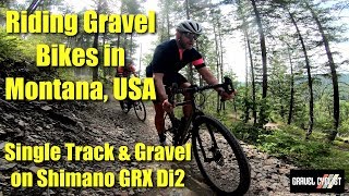 Riding Gravel Bikes in Montana: Single Track & Gravel on Shimano GRX Di2