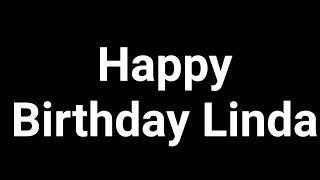 Happy Birthday Linda