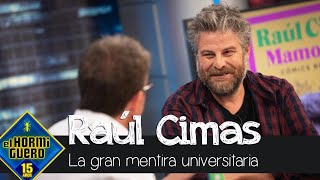 Raúl Cimas y Ernesto Sevilla destapan la gran mentira de su etapa universitaria - El Hormiguero