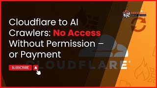 Cloudflare to AI Crawlers: No Access Without Permission – or Payment