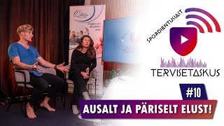 Spordientusiast TerviseTaskus #10 - Ausalt ja päriselt elust!