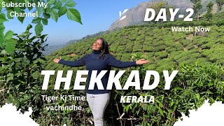 Day-2 in Kerala | Thekkady Full video | #kerala #thekkady #travelvlog