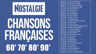 Nostalgie Les Plus Belles Chansons Francaises Années 60' 70' 80' 90'