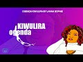 Lanah Sophie - Ogenda Kiwilira (Official Lyrics Video