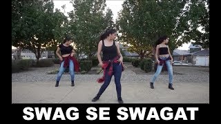 SWAG SE SWAGAT - TIGER ZINDA HAI | DANCE || JUST NACHLE
