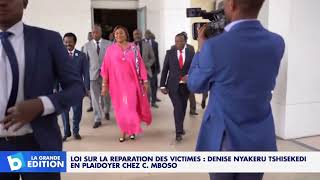 Loi sur la réparation des victimes: Denise Nyakeru Tshisekedi en plaidoyer chez C. Mboso (2)