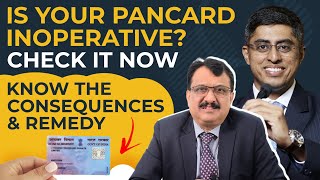 Is Your Pancard Inoperative? Check It Now, Know The Consequences  & Remedy