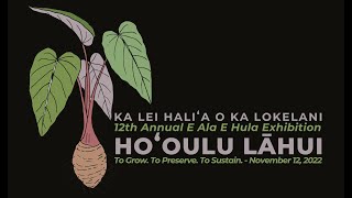 Ka Lei Hali'a O Ka Lokelani - 12th Annual E Ala E - Ho'oulu Lahui - Papa Laua'e/Lei Ilima Medley