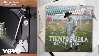 Nathan Galante - Tiempo Fuera (Audio)