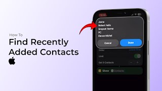 How to Find Recently Added Contacts on iPhone?