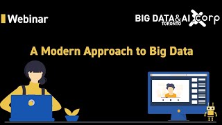 Webinar: A modern approach to big data