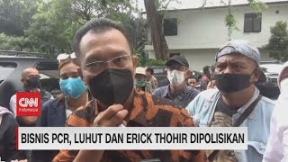 Bisnis PCR, Luhut dan Erick Thohir Dipolisikan