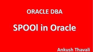 SPOOL in oracle