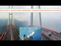 How China Builds the World’s Largest Bridges #bridges