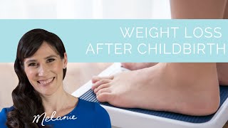 Weight loss after childbirth: Dietitian tips