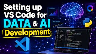 Visual Studio Code Set Up For Data & AI Development