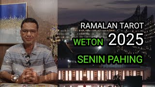 RAMALAN TAROT WETON SENIN PAHING 2025 (SUMBER MASALAH TAK JAUH DARI KITA)