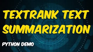 Text Summarization TextRank Algo Explained , spaCy pytextrank and genism python example #nlp