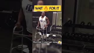 RONNIE COLEMAN NOW VS THAN 🔥 #bodybuilding #motivation #muscle #ronniecoleman #liongymfitness