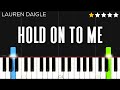 Lauren Daigle - Hold On To Me | EASY Piano Tutorial